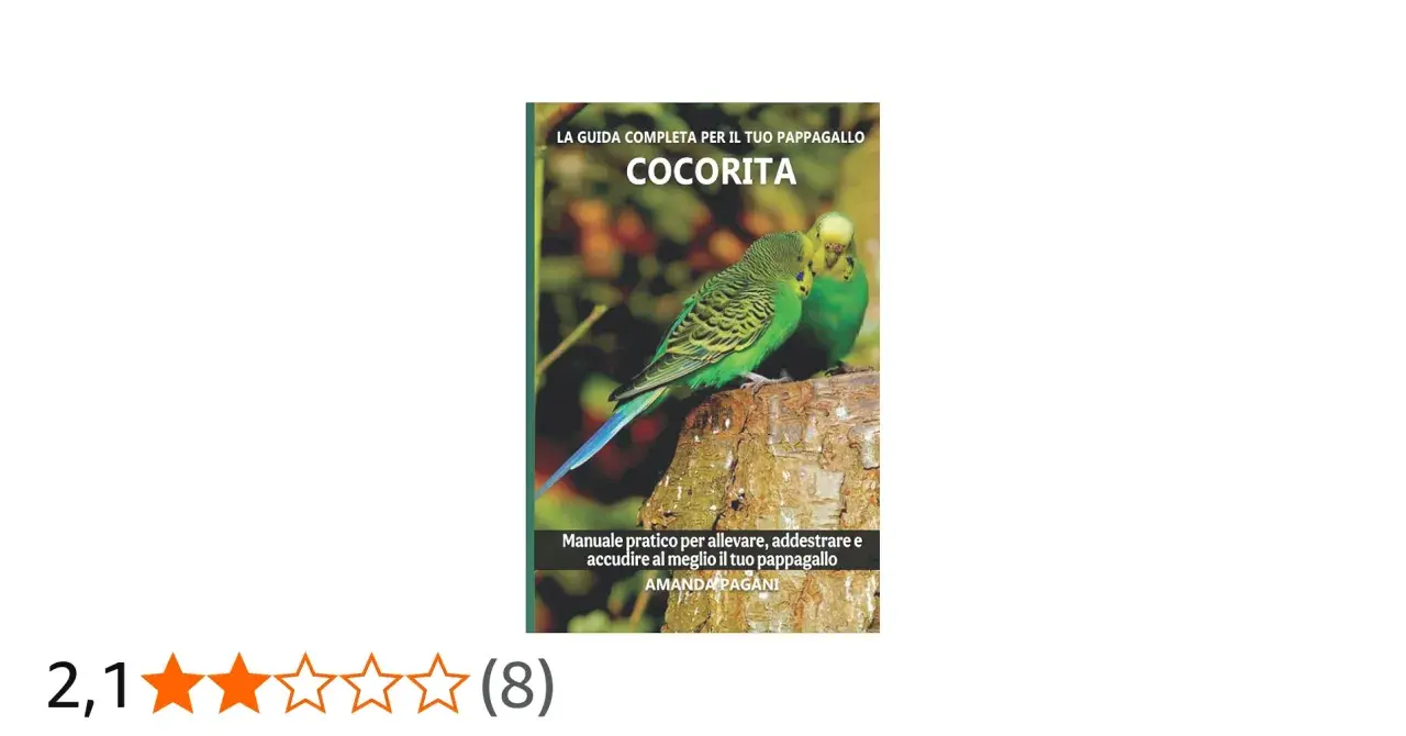 Due cocoriti verdi, uno più vicino, si posano su un tronco. La copertina del libro "Cocorita" offre consigli per il tuo pappagallo.