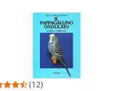 Copertina libro "Il pappagallino ondulato": un esemplare azzurro con striature nere e gialle, con la sua guida completa sui parrocchetto ondulato colori.
