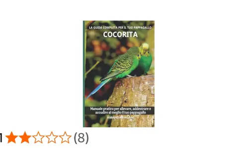 Due cocoriti verdi, uno più vicino, si posano su un tronco. La copertina del libro "Cocorita" offre consigli per il tuo pappagallo.