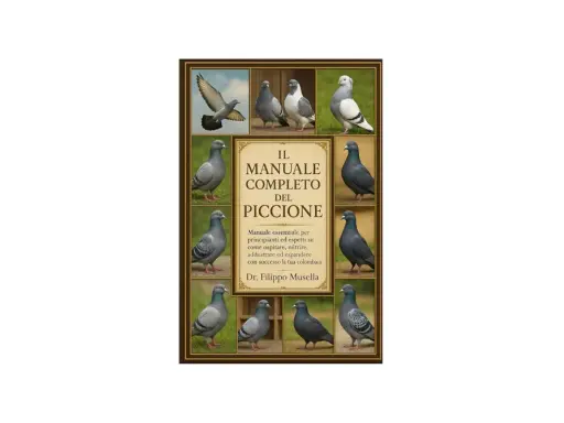 Copertina del libro "Il Manuale Completo del Piccione", con immagini di vari piccioni e testo che spiega come si riproducono gli uccelli.